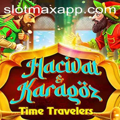 Get to Know 'HacivatandKaragoz' in the Slotmax App: A Deep Dive into Gameplay and Rules