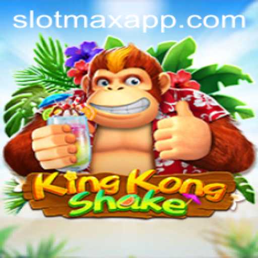 Discover the Thrills of KingKongShake on SLOTMAX APP