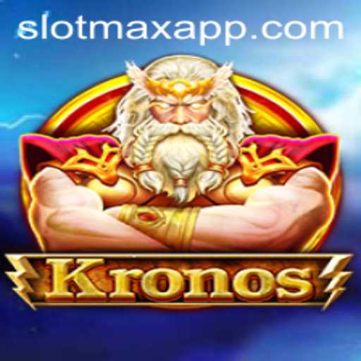 Explore the Mythical Universe of Kronos on SLOTMAX APP