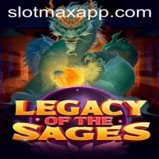 Exploring LegacyoftheSages: A New Adventure Awaits in SLOTMAX APP